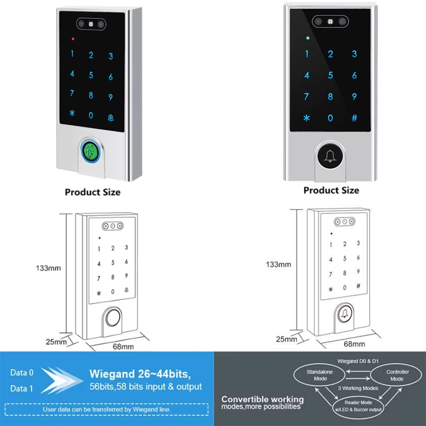 Dimensions of the two versions of the V5 Series access control, 133 x 68 x 25 mm, and Wiegand output