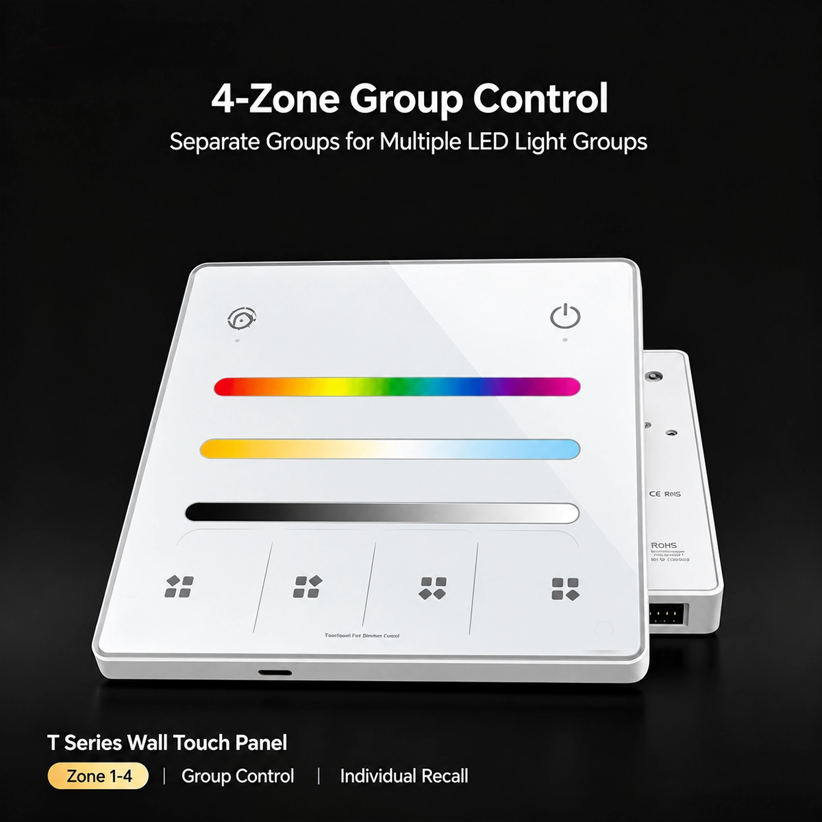 RGB+CCT touch panel with four highlighted zone keys, to control separate groups of lights