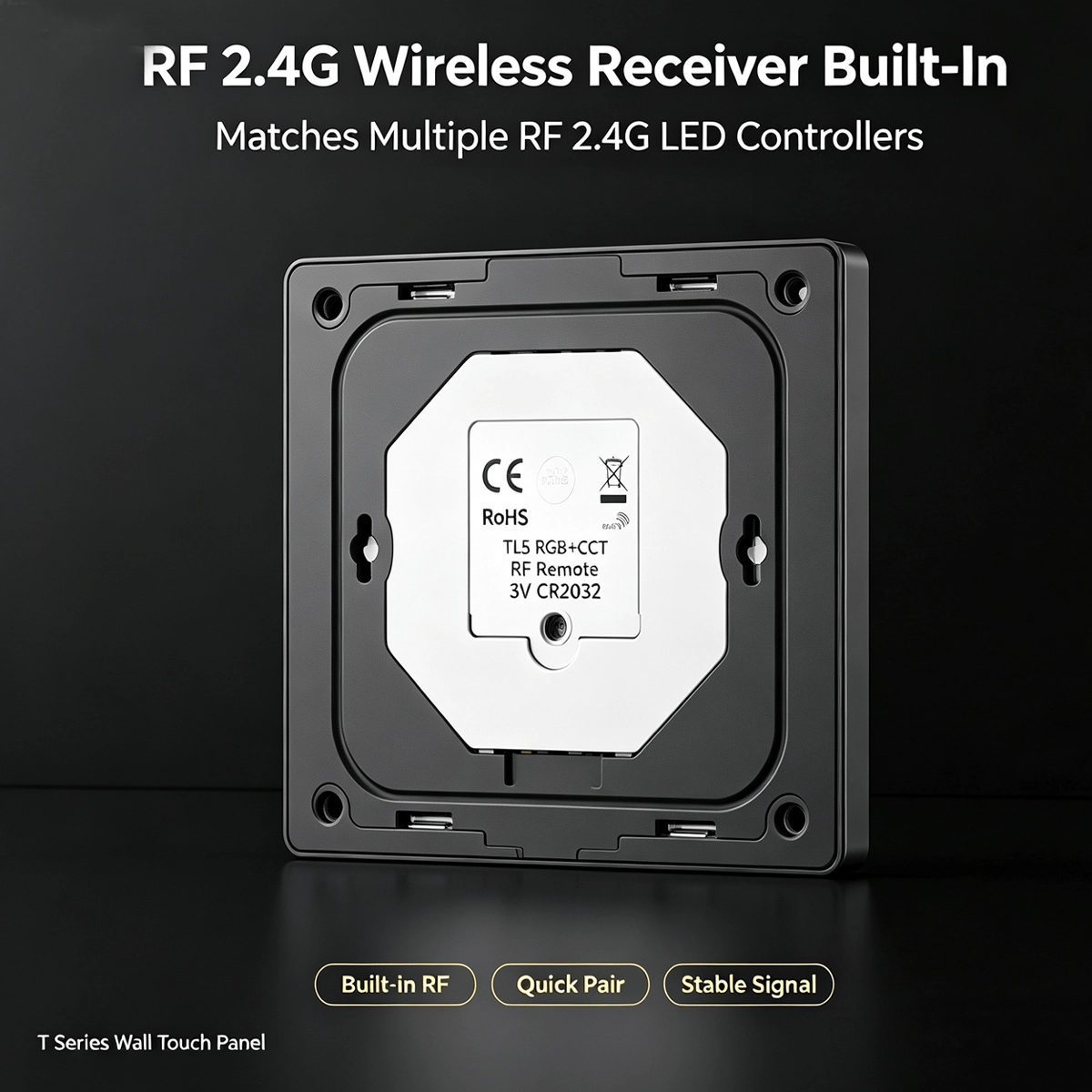 Back of TL5 RGB+CCT touch panel with black mounting plate and RF Remote 3V CR2032 label