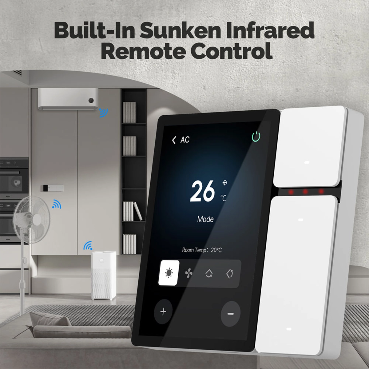 Telecomando IR integrato nel pannello per comandare condizionatore, ventilatore e purificatore della stanza