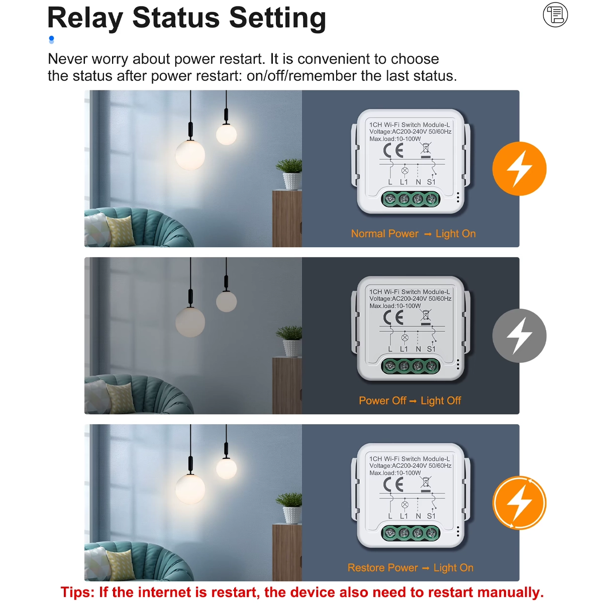Light status when power returns can be set from the app: on, off, or last state before the blackout